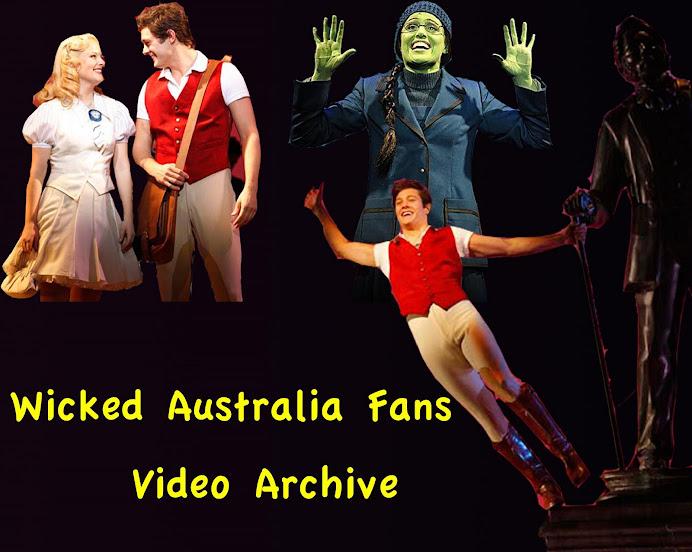 Wicked Australia Fans : Video Archive : Performances