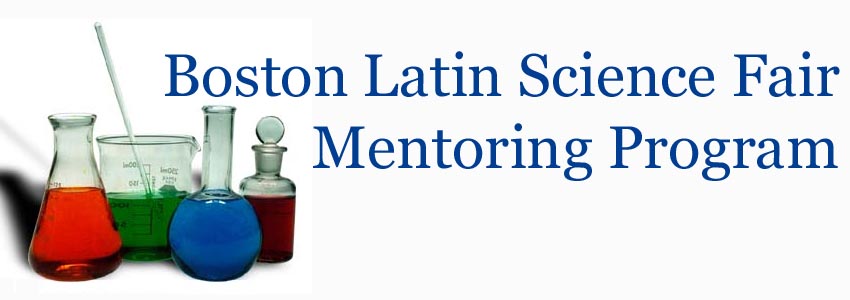 Boston Latin Science Fair Mentoring Program