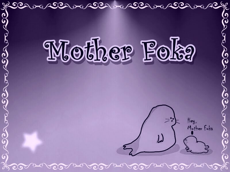 Mother Foka