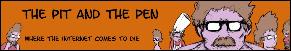 The Pit and the Pen