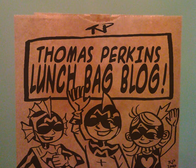 Thomas Perkins' Lunch Bag Blog!