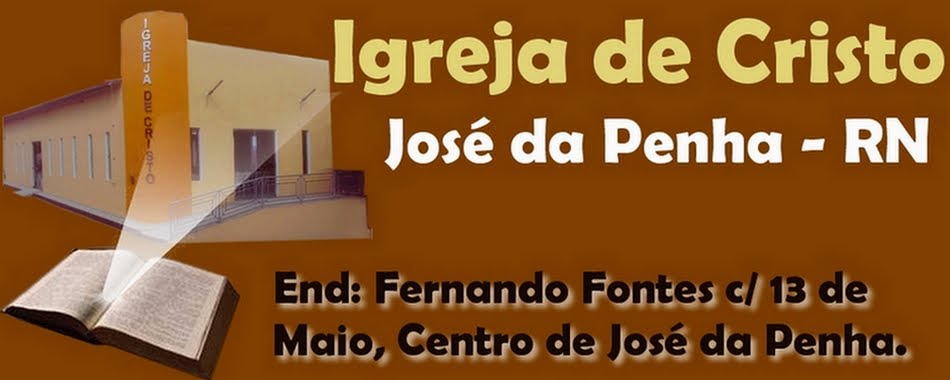 DOMÍNIO OFICIAL DA IGREJA DE CRISTO EM JOSÉ DA PENHA - RN.