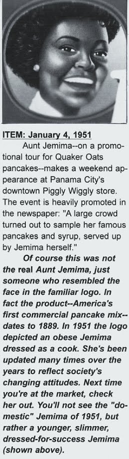 A visit from Aunt Jemima...