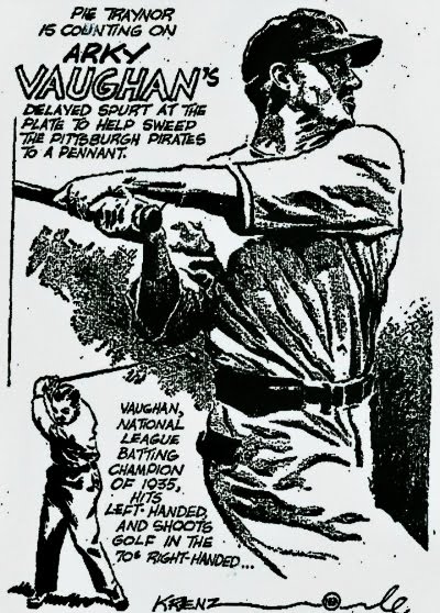 August 1938...Arky Vaughan