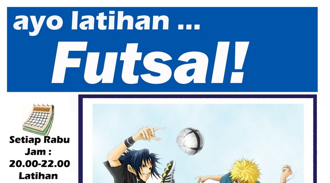 89+ Gambar Ajakan Futsal Paling Hist 89+ Gambar Ajakan Futsal Paling Hist
