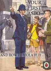 Your First ASBO And How To Violate It