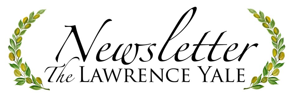 The Lawrence Yale Newsletter - A Newsletter by Lawrence Yale