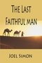 The Last Faithful Man