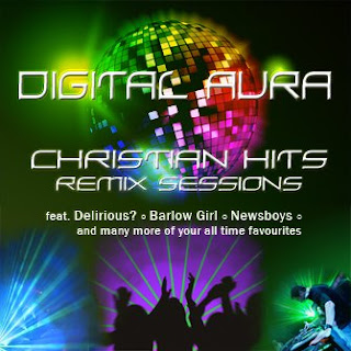 Digital Aura - Christian Hits Remix Sessions (2009) Digital+Aura+-+Christian+Hits+Remix+Sessions+%282009%29