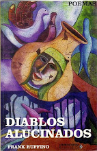 "Diablos alucinados" (Año: 2002/136 págs / 93 poemas), Sociedad Editora Alquimia 2000.