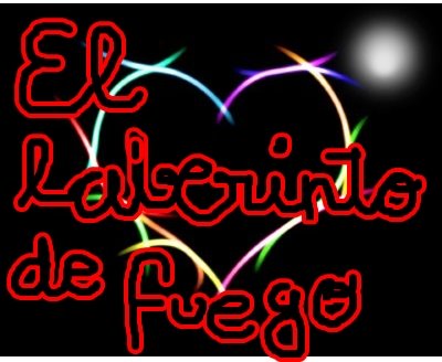 El laberinto de fuego