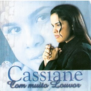 Cassiane – Com Muito Louvor Cassiane – Com Muito Louvor