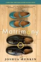 [Matrimony+by+Joshua+Henkin.jpg]