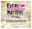 [every+monday.jpg]