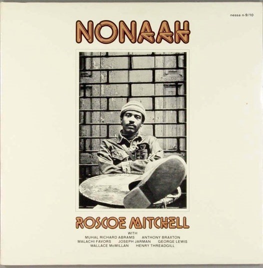 Roscoe+Mitchell+-+Nonaah+(2).jpg