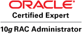 Oracle 10g: RAC Administrator Certified Expert