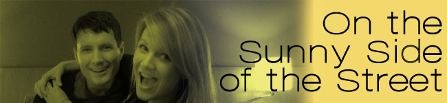 On the Sunny Side of the Street