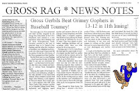 Gimme a G Gimme an R Gimme an O Gimme an S-S What does that spell? Gross!!