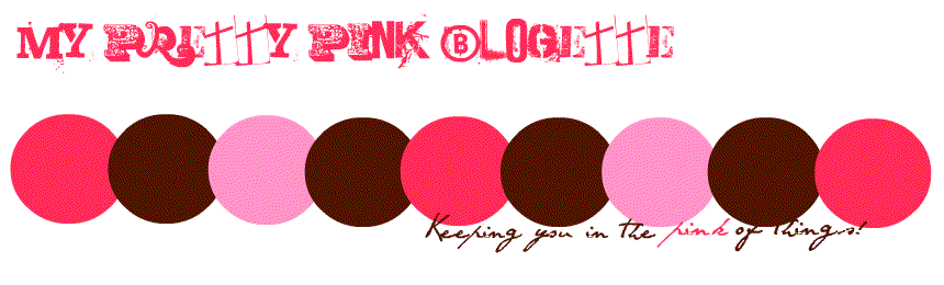 {My Pretty Pink Blogette}