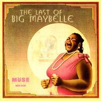 big maybelle - the last of big maybelle (1996)