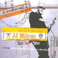 jean-jacques milteau - live, hot n’blue (2007)