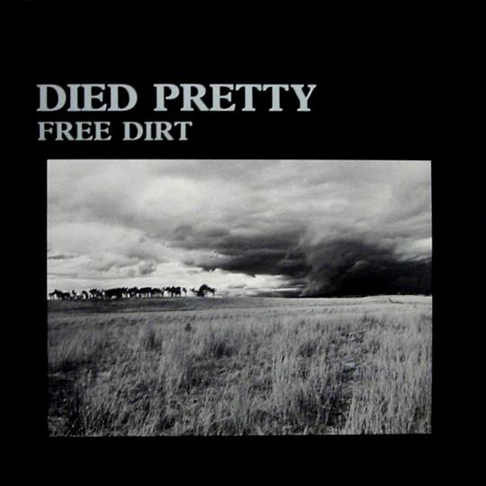 ¿Qué estáis escuchando ahora? - Página 2 DIED+PRETTY+-+1986%2C+Free+Dirt-1