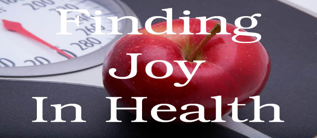 Finding joy in health