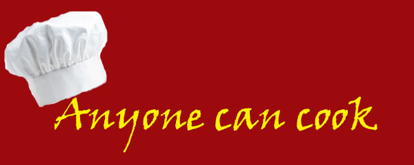 Anyone Can Cook