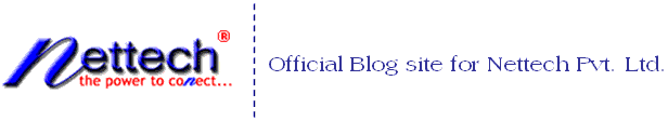 Nettech :: Official Blog site :: Update on Ethical Hacking :: Cyber Crime :: Networking