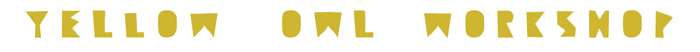 yellow owl workshop