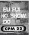 show do cpm 22