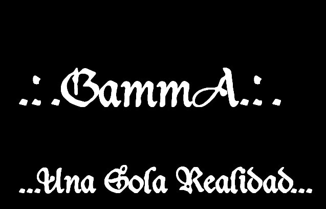 .:.Gamma®.:.