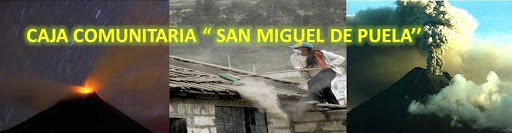 CAJA COMUNITRARIA SAN MIGUEL DE PUELA