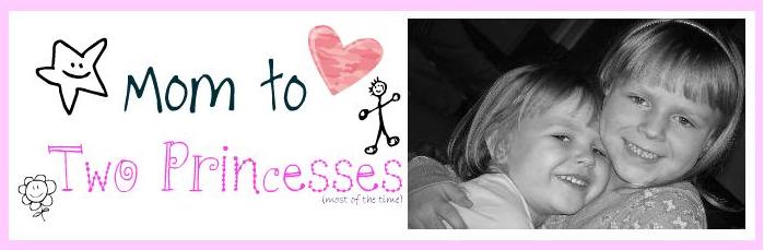 Mom to Two Princesses
