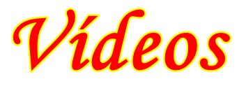 Vídeos