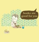 books are good for you