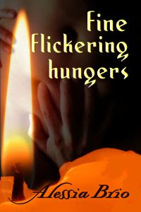 fine flickering hungers