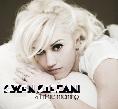 [Gwen_Stefani_-_4_In_The_Morning_Single.png]