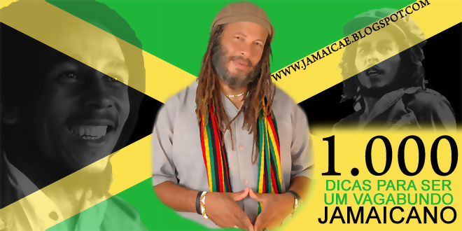 1000 caminhos para uma vida de vagabundo jamaicano