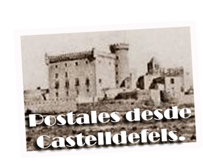 Postales desde Castelldefels.