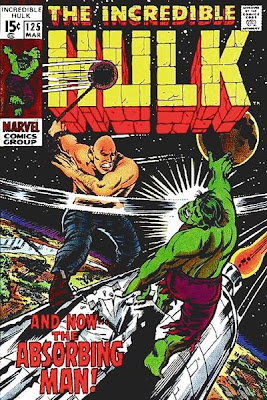 Incredible Hulk #125, the Absorbing Man, Herb Trimpe cover Incredible Hulk #125, the Absorbing Man, Herb Trimpe cover