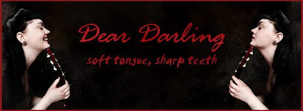 Dear Darling - Soft tongue, sharp teeth