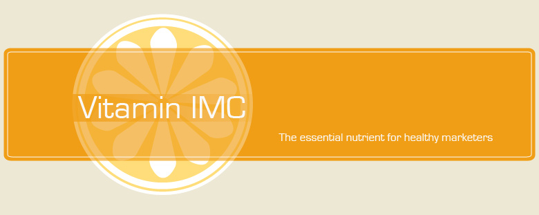 Vitamin IMC: The Essential Nutrient for Healthy Marketers