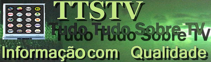 TTSTV-Tudo Tudo Sobre TV-Informação com Qualidade