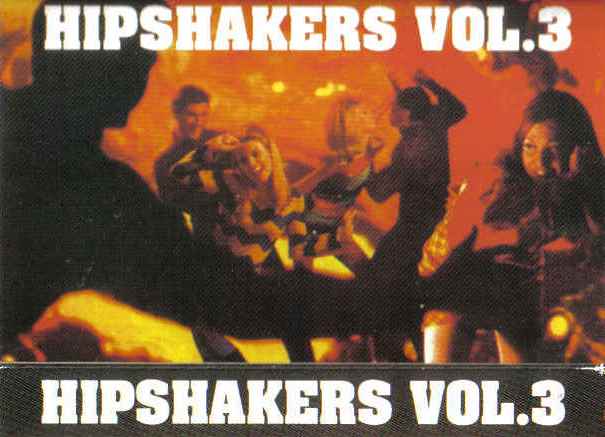 [Hipshakers+Vol+3.jpg]