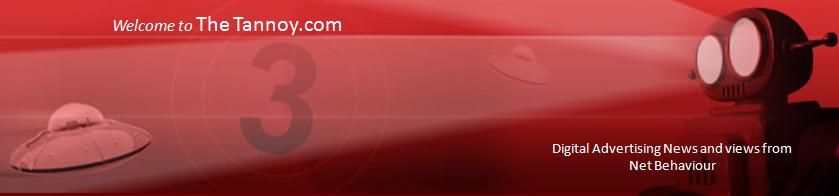 The Tannoy: Digital Advertising News and Views