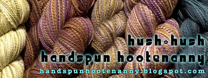 Hush-Hush Handspun Hootenanny