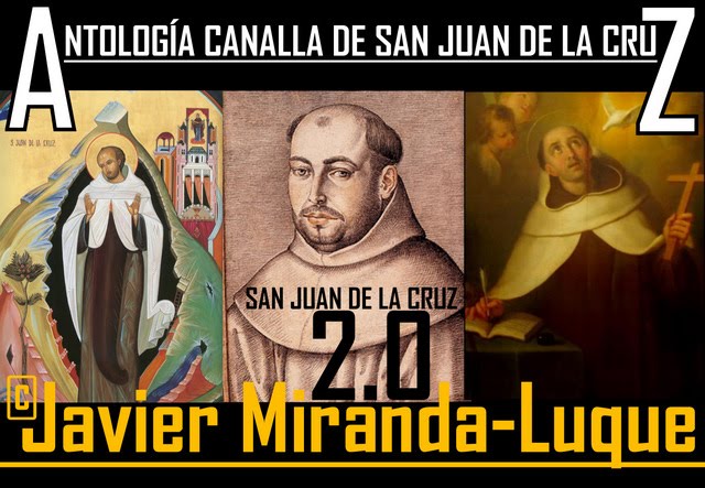 ©Antología canalla de san Juan de la Cruz