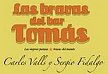 Las bravas del bar Tomás