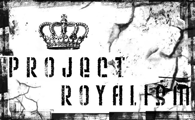 Project Royalism ✖